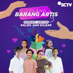 Para Artis SCTV Ramai-Ramai Lelang Barang Kesayangan Untuk Korban Bencana Alam 1