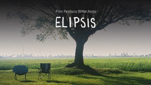 Elipsis, Film Pendek Pertama Karya BMW Astra 2
