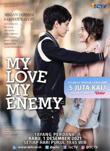 Benci Tapi Cinta, Dikemas Dalam Sinetron Terbaru SCTV "My Love My Enemy" 1