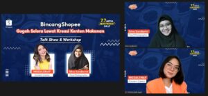 BincangShopee 7.7 Bagikan Tips Kreasi Konten Makanan 1